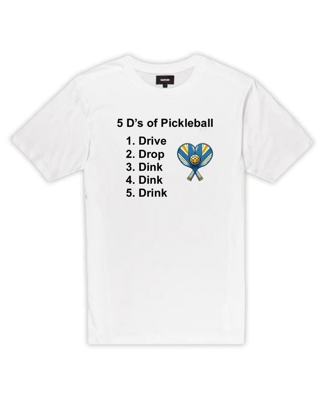 5 Ds of Pickleball Short Sleeve T-Shirt