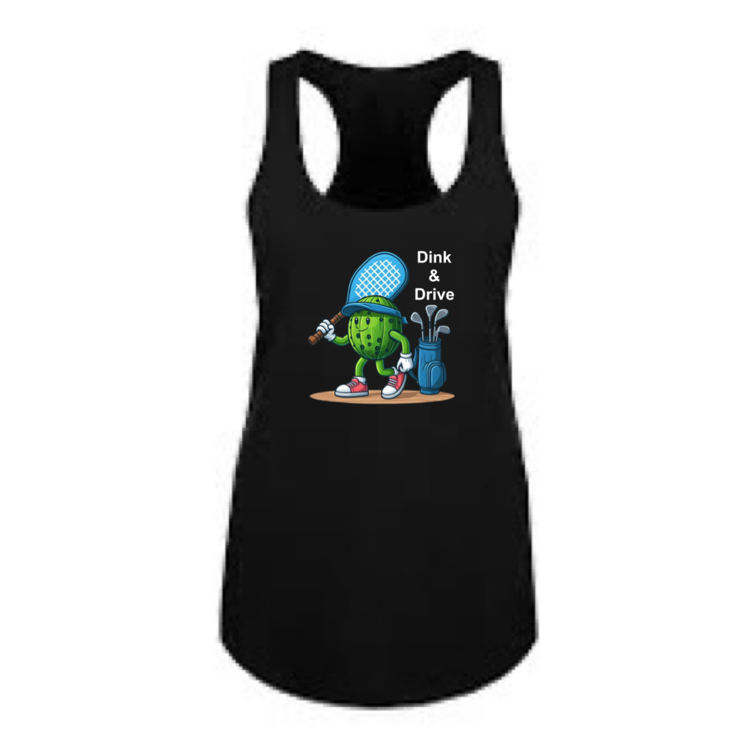 Dink and Drive Women's Racerback Shirt