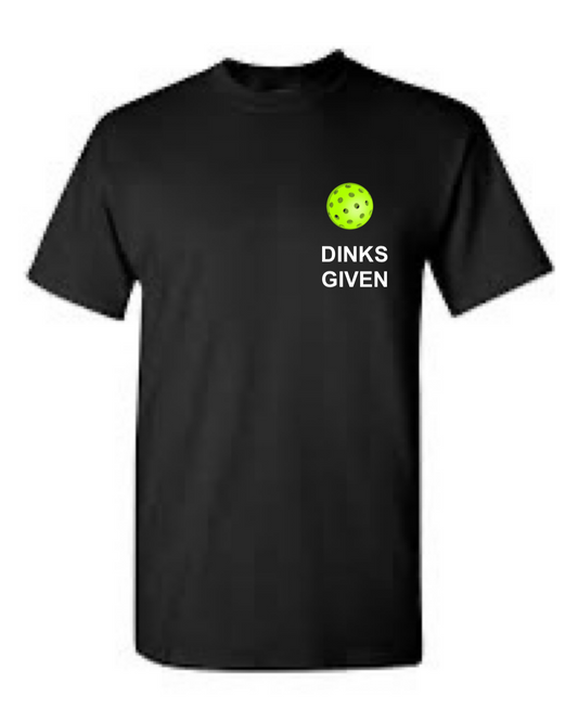 0 Dinks Given Chest Logo Pickleball Short Sleeve T-Shirt