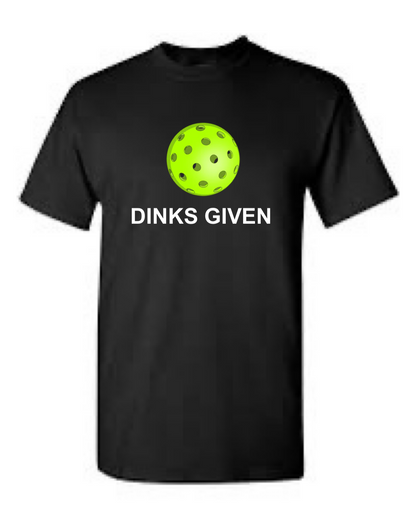 0 Dinks Given Pickleball Short Sleeve T-Shirt