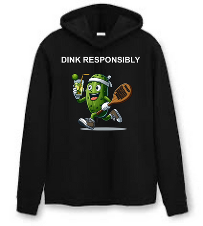 Dink Responsibly Pickleball Hoodie