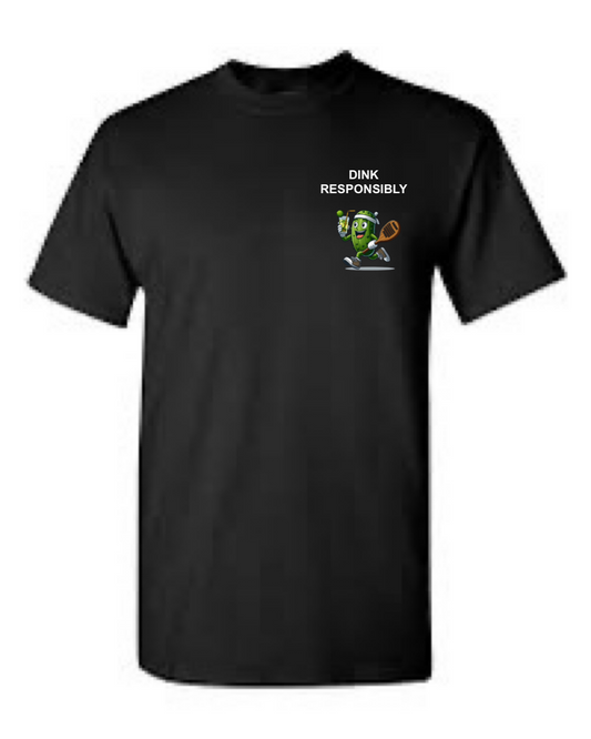 Dink Responsibly chest logo Pickleball Short Sleeve T-Shirt