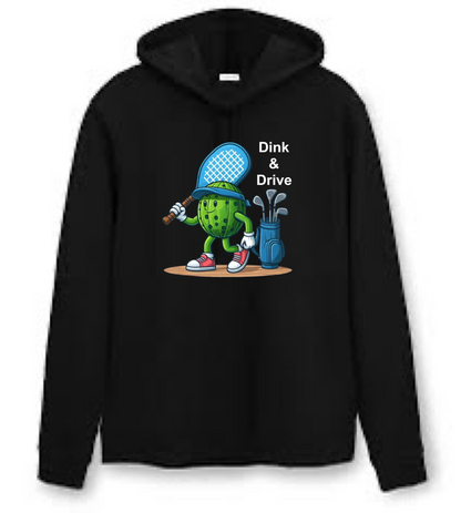 Dink and Drive Pickleball Hoodie