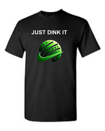Just Dink It Pickleball Short Sleeve T-Shirt