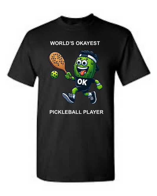 World's Okayest Pickleball Player Short Sleeve T-Shirt